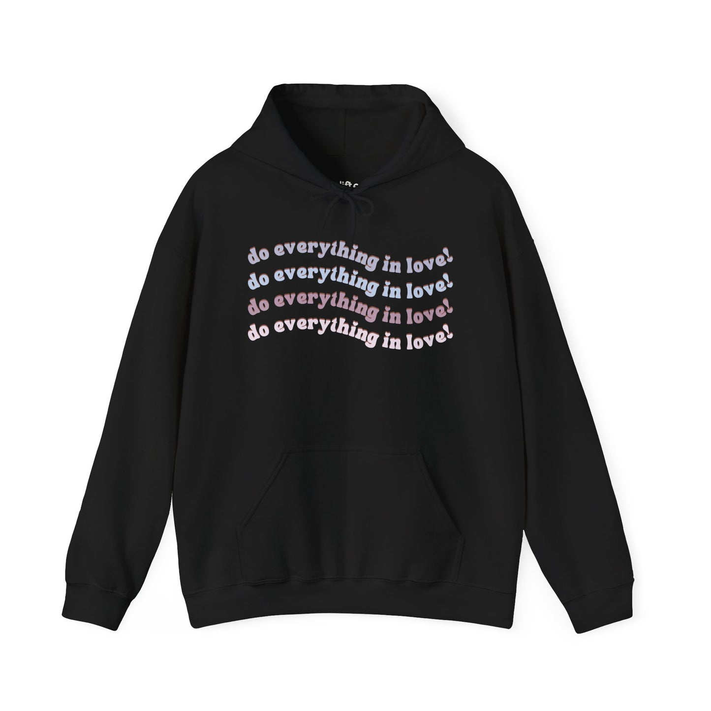 Everything in Love Hoodie, Black Front