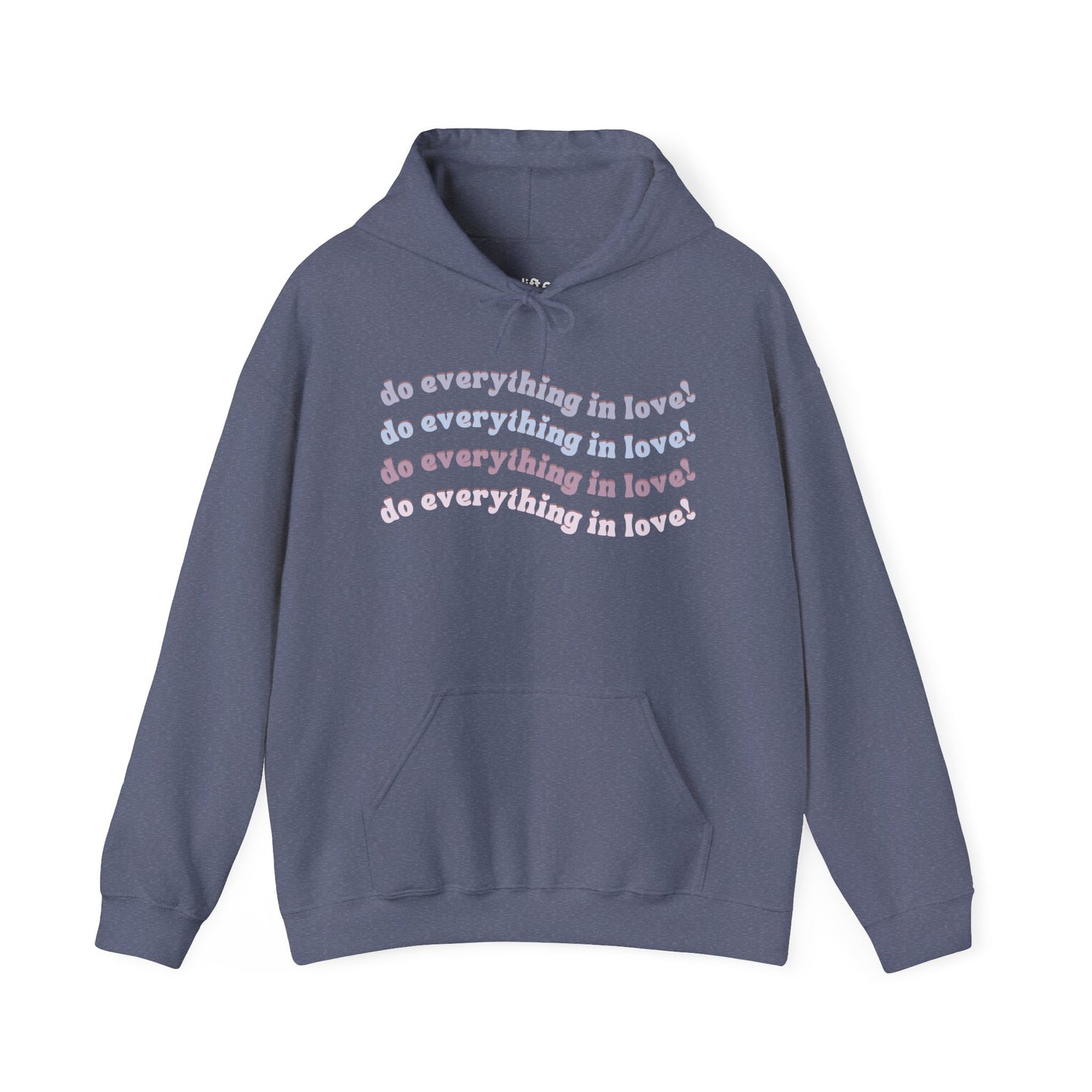 Everything in Love Hoodie, Heather Navy Front