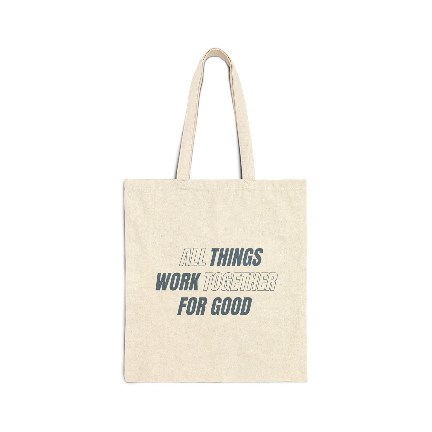 All Things For Good Tote Bag, Natural Front