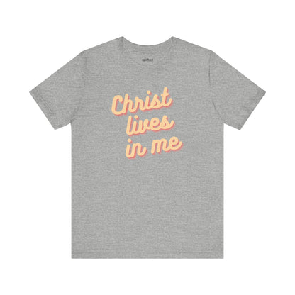 Christ Lives in Me Christian T-Shirt, Athletic Heather Front