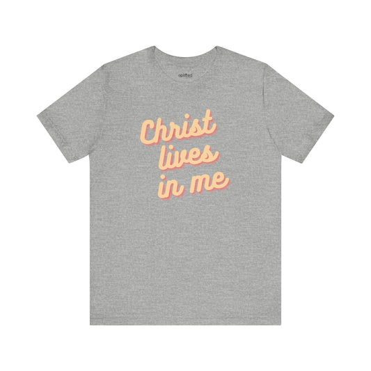 Christ Lives in Me Christian T-Shirt, Athletic Heather Front