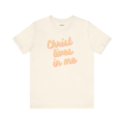 Christ Lives in Me Christian T-Shirt, Natural Front