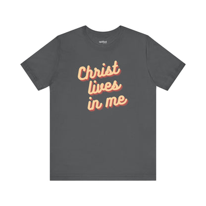 Christ Lives in Me Christian T-Shirt, Asphalt Front