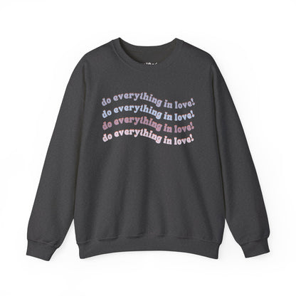 Do Everything in Love Crewneck, Dark Heather Front