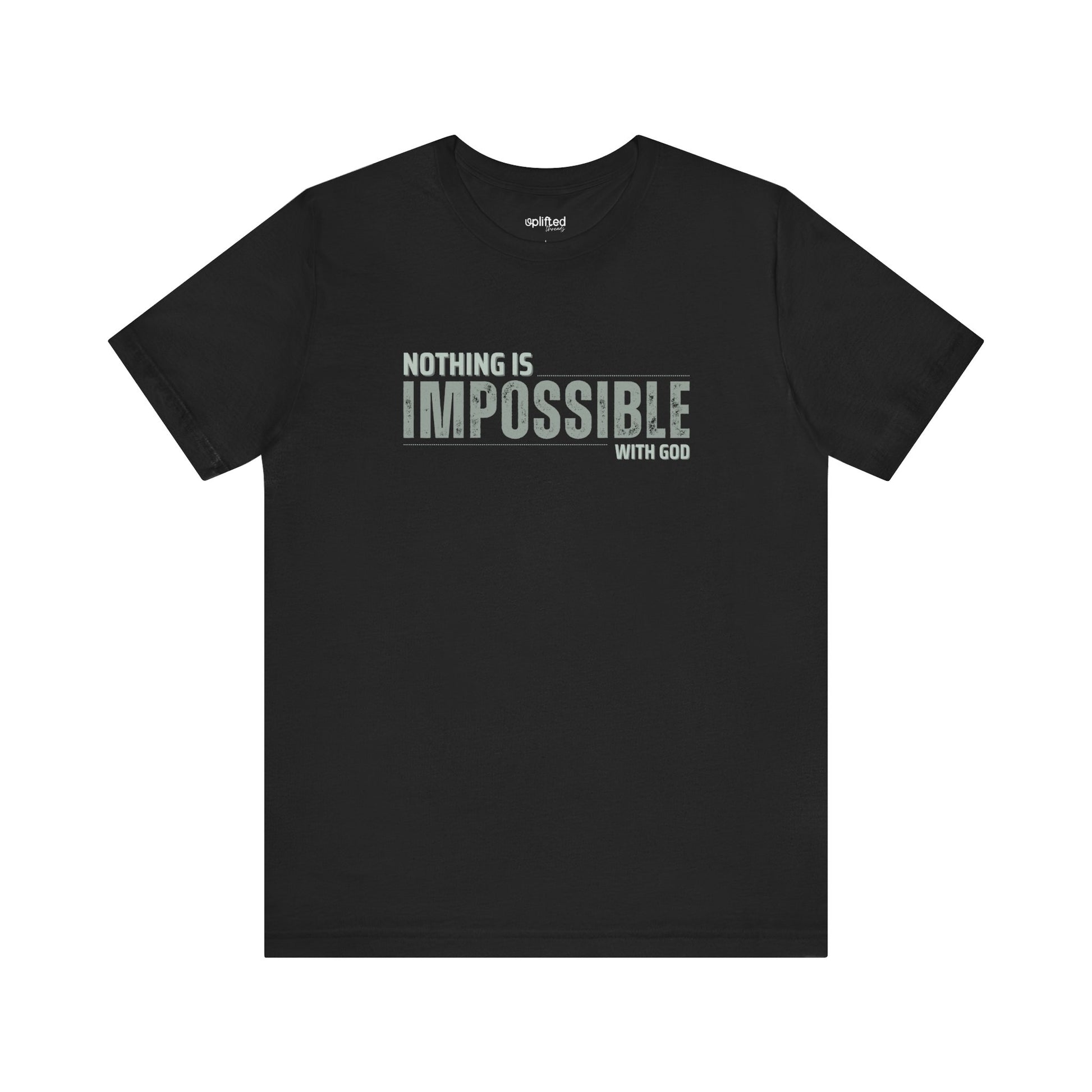 Nothing is Impossible Christian T-Shirt, Black Front