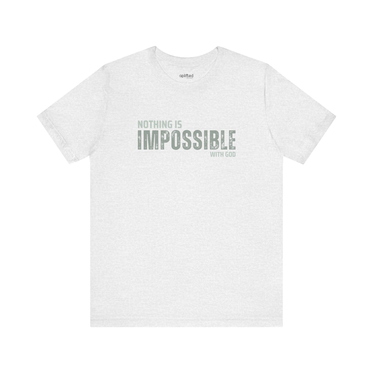 Nothing is Impossible Christian T-Shirt, Ash Front