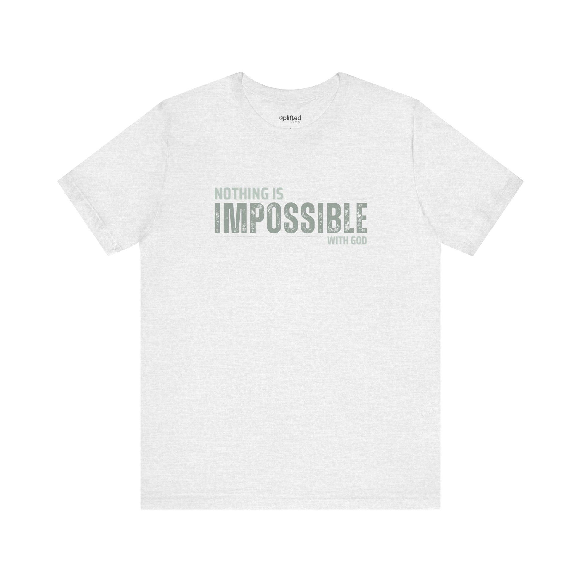 Nothing is Impossible Christian T-Shirt, Ash Front