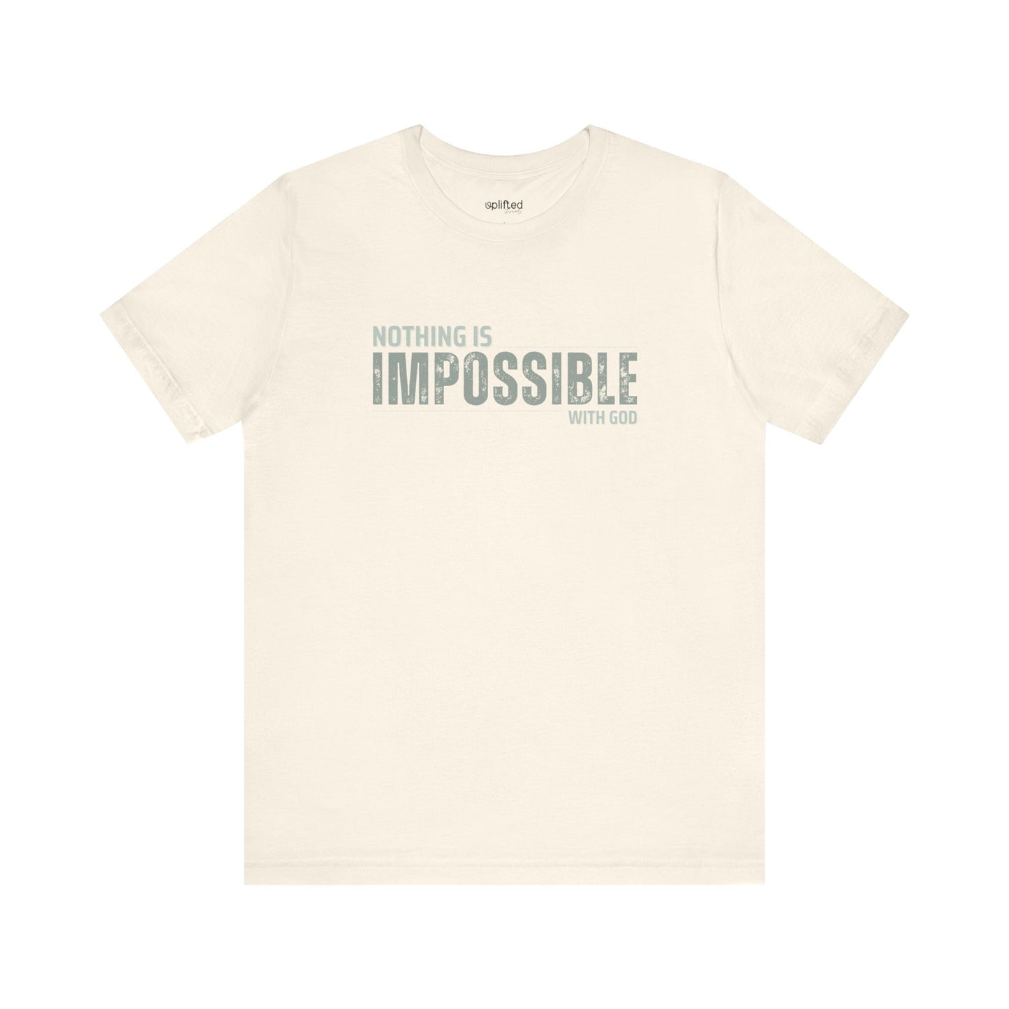 Nothing is Impossible Christian T-Shirt, Natural Front