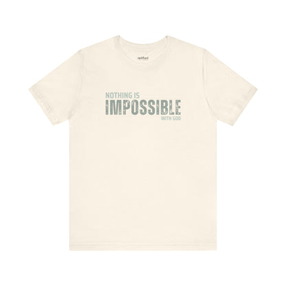 Nothing is Impossible Christian T-Shirt, Natural Front