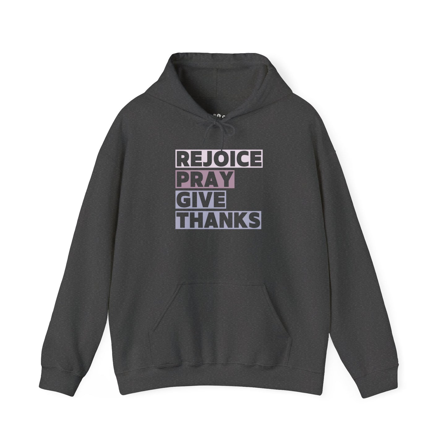 Rejoice Pray Thanks Hoodie, Dark Heather Front
