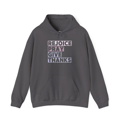 Rejoice Pray Thanks Hoodie, Charcoal Front