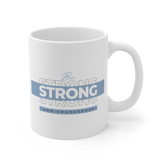 Strong and Courageous Christian Mug, Front Side