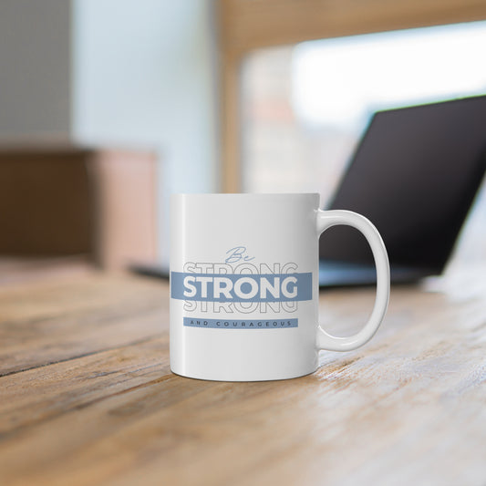 Strong and Courageous Christian Mug, Context Front