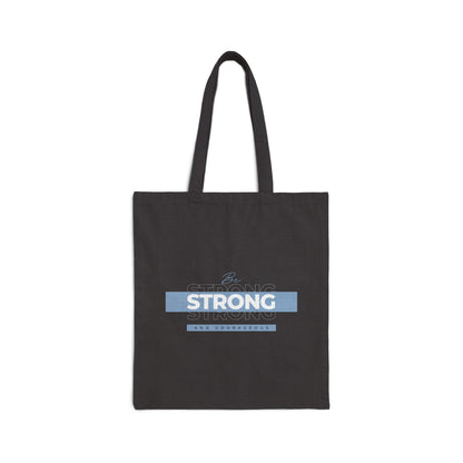 Strong and Courageous Tote Bag, Black Front