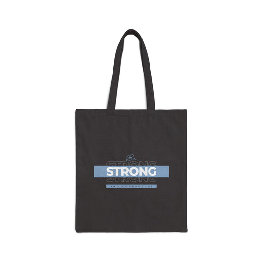 Strong and Courageous Tote Bag, Black Front