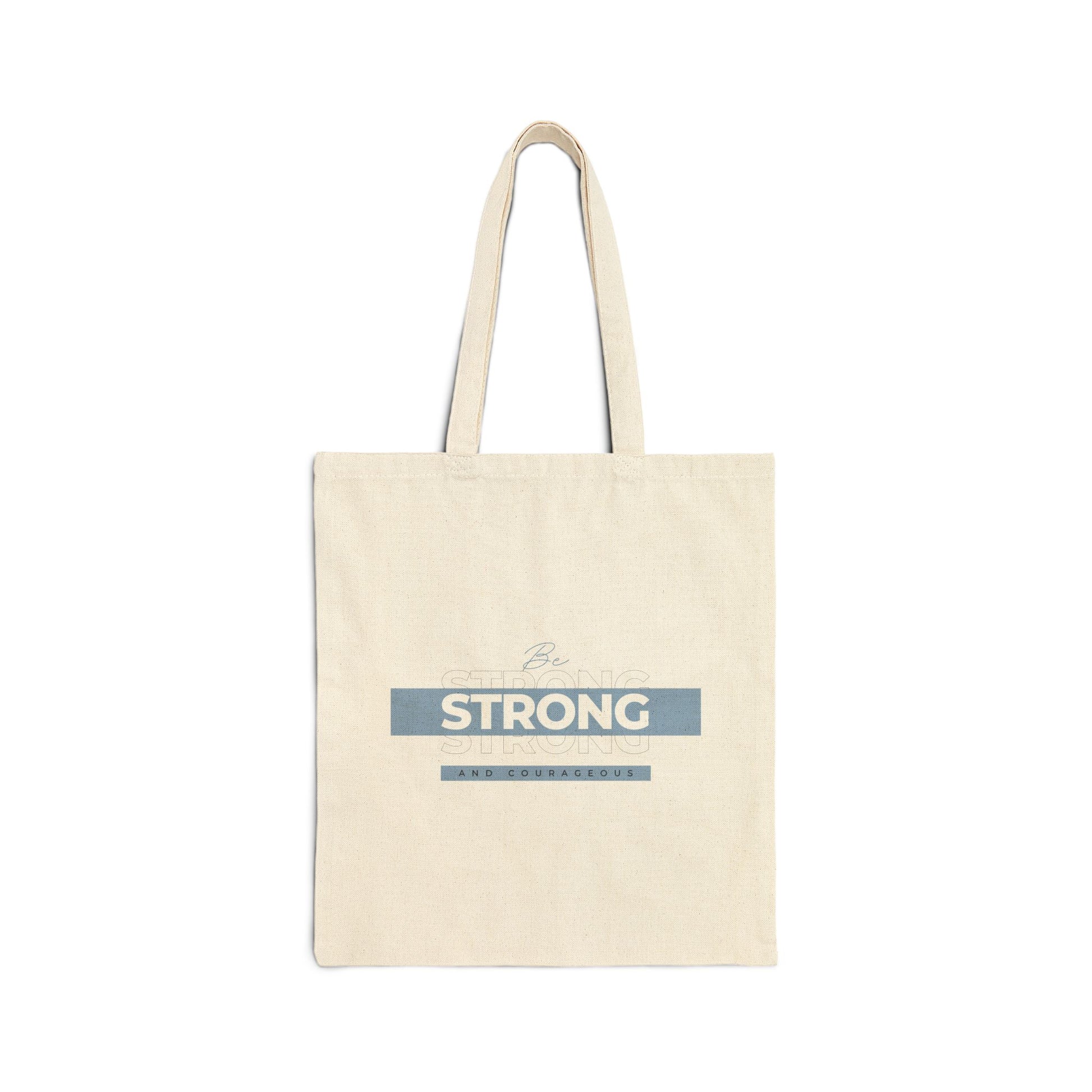 Strong and Courageous Tote Bag, Natural Front