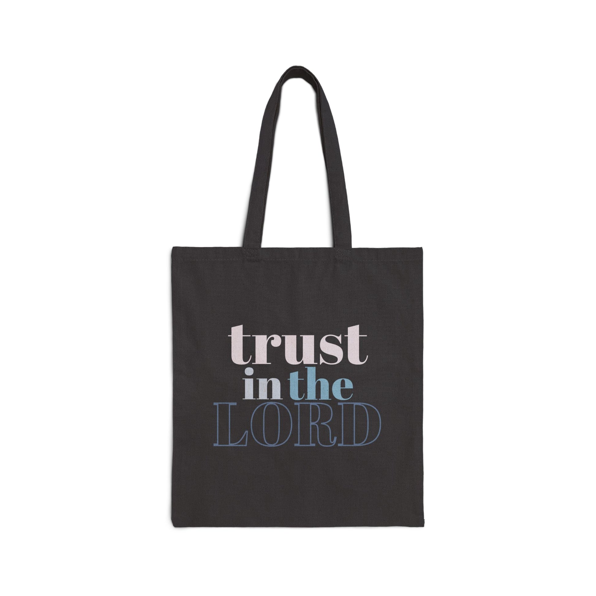 Trust The Lord Tote Bag, Black Front