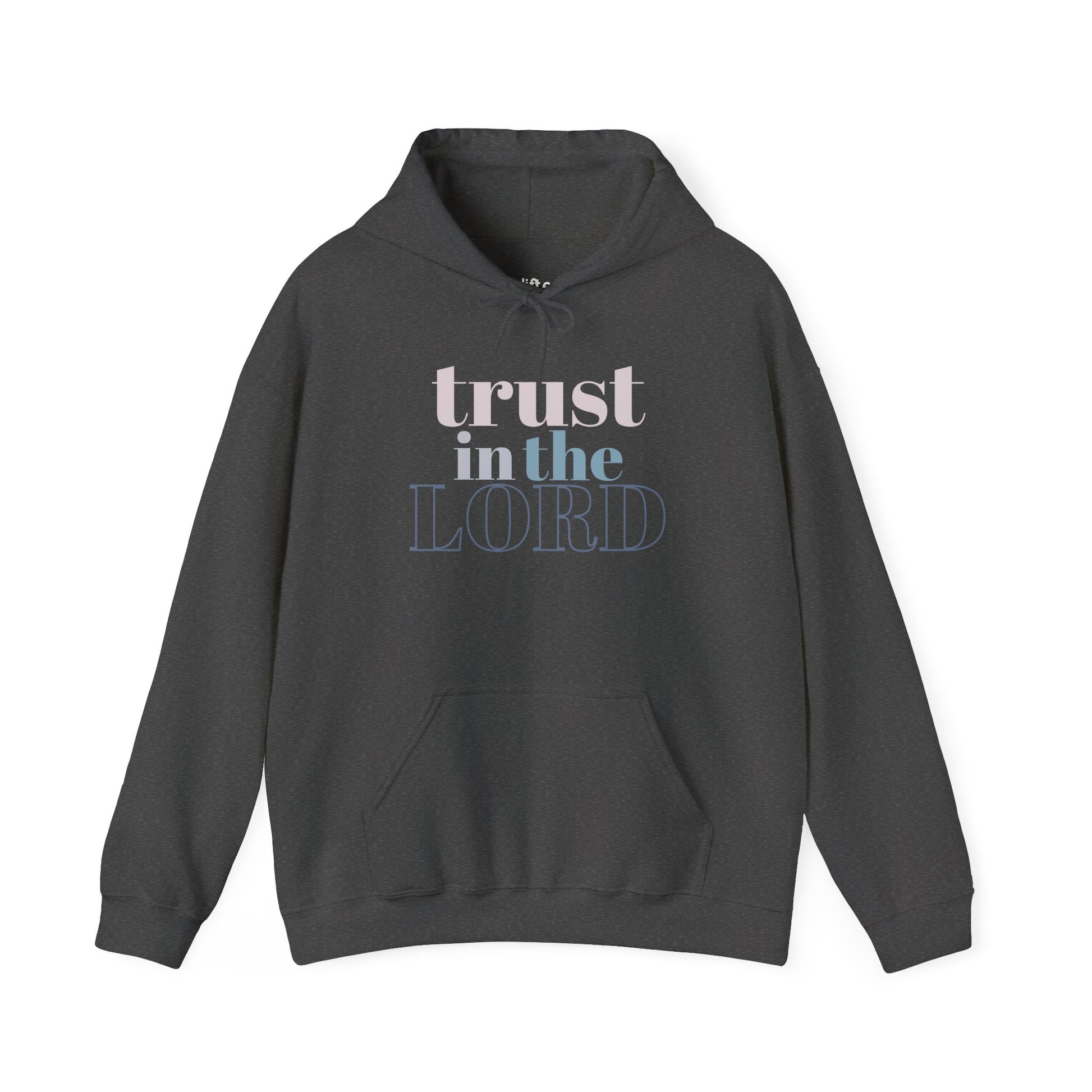Trust in The Lord Hoodie, Dark Heather Front
