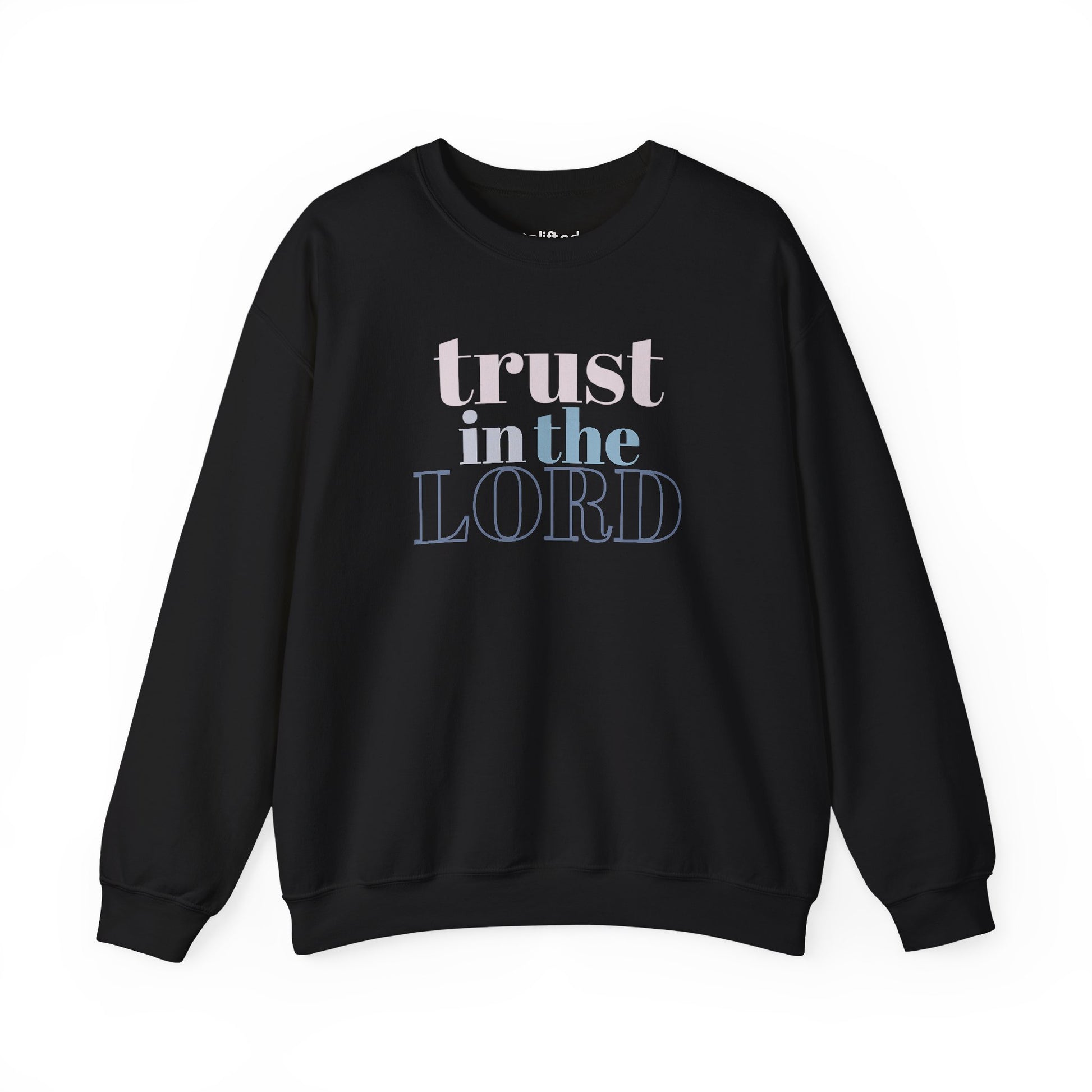 Trust the Lord Crewneck, Black Front