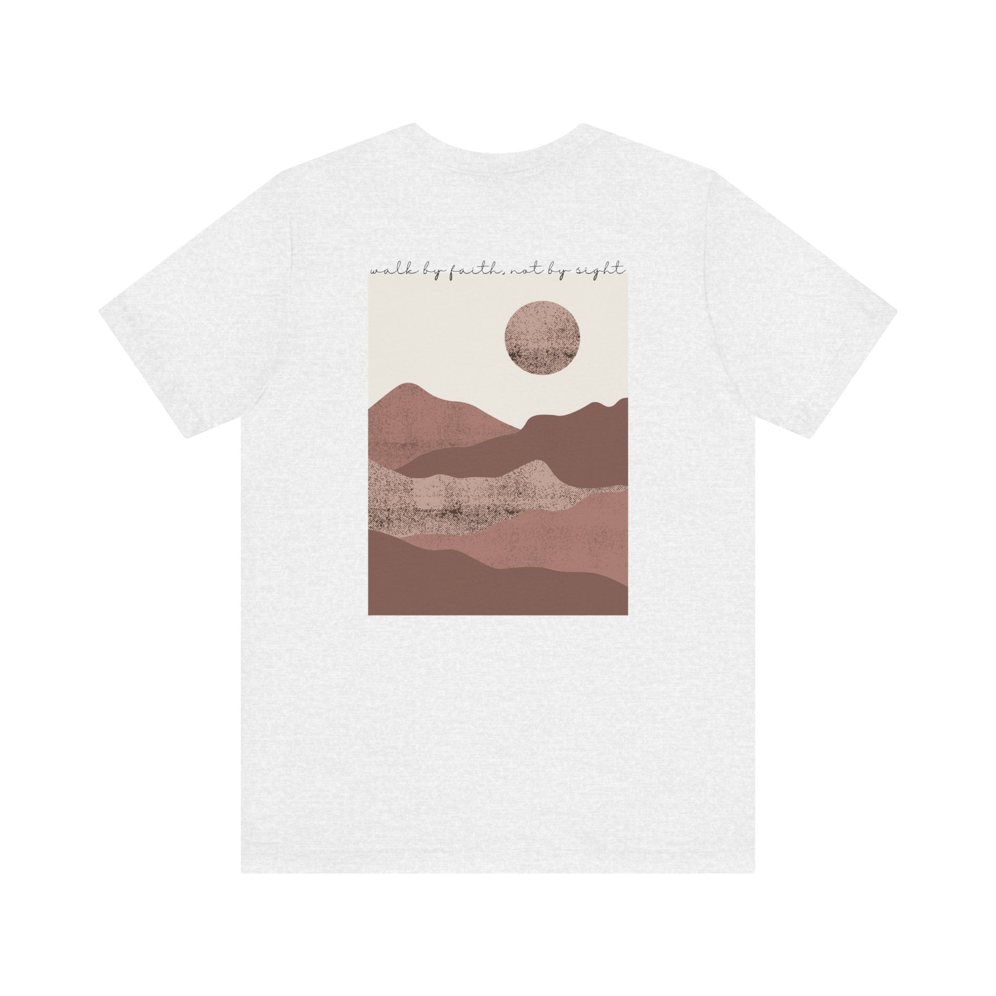 Walk by Faith Christian T-Shirt, Ash Back